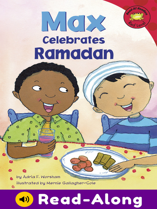 Title details for Max Celebrates Ramadan by Mernie Gallagher-Cole - Available